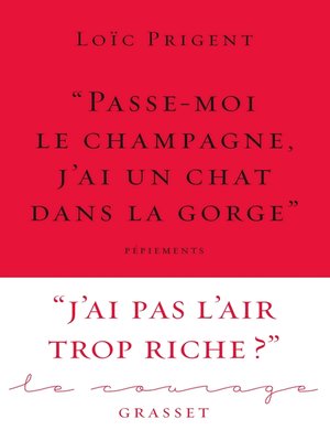 cover image of « Passe-moi le champagne, j'ai un chat dans la gorge »